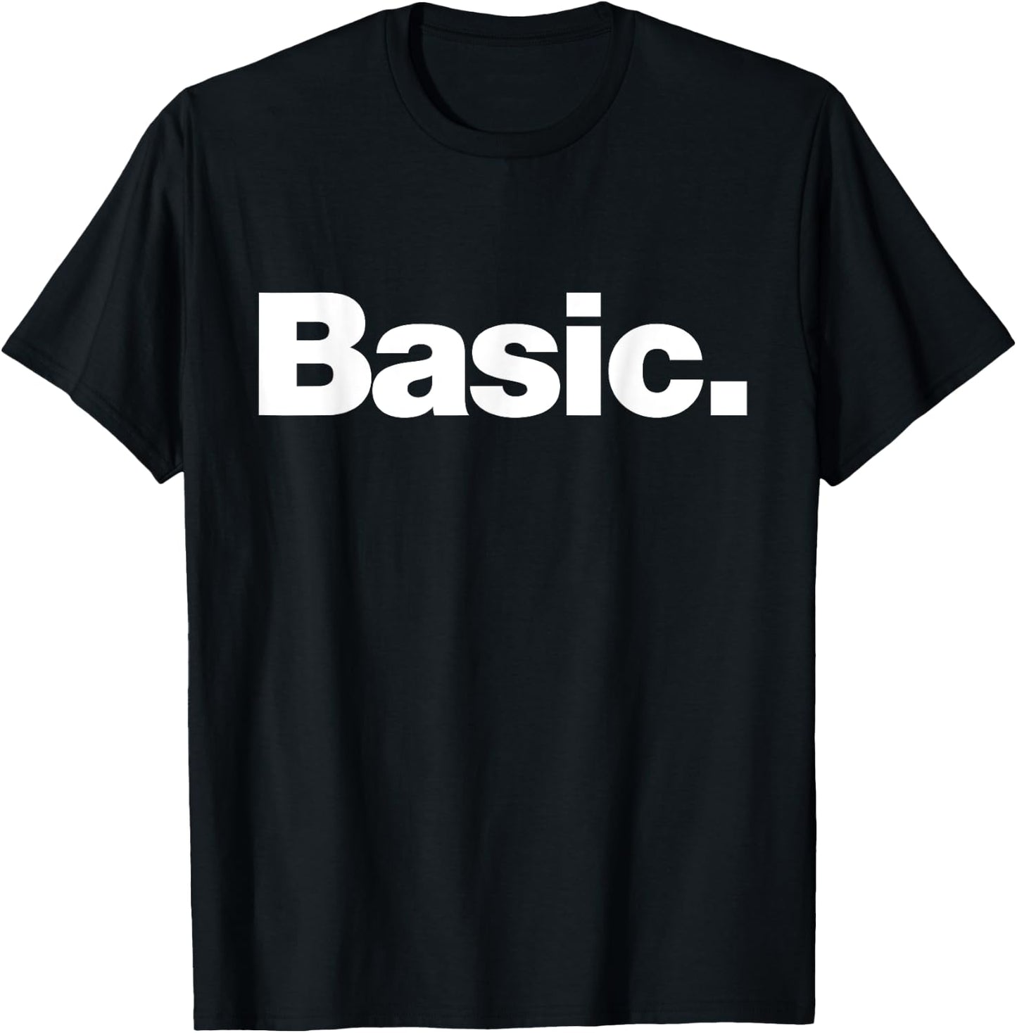 The word Basic | A design that says Basic T-Shirt - T-Shirt | Black