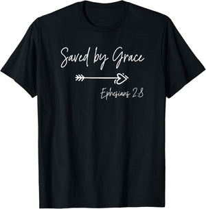 Saved By Grace Ephesians Scripture Christian Bible Verse T-Shirt - T-Shirt | Black