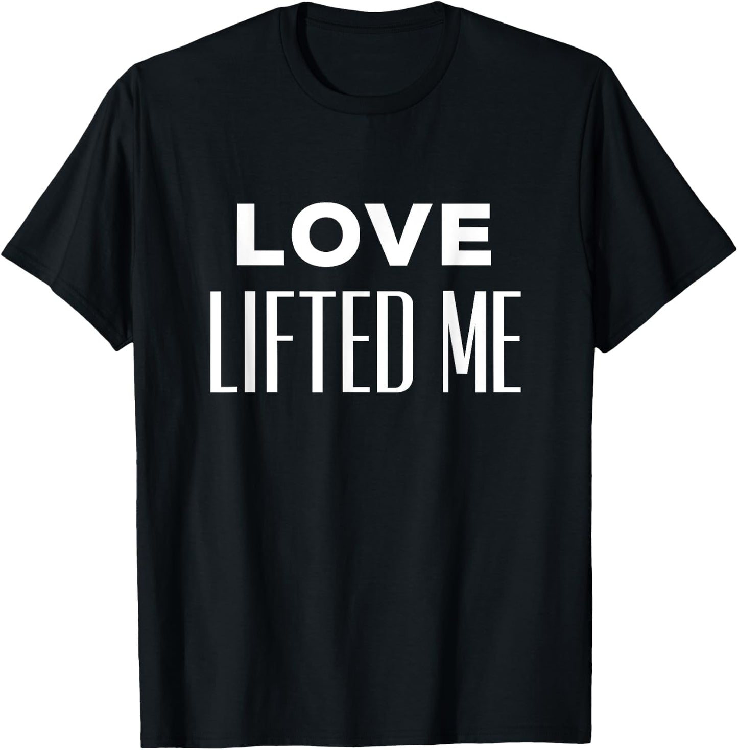 Love Lifted Me Christian Hymn Lyrics T-Shirt - T-Shirt | Black