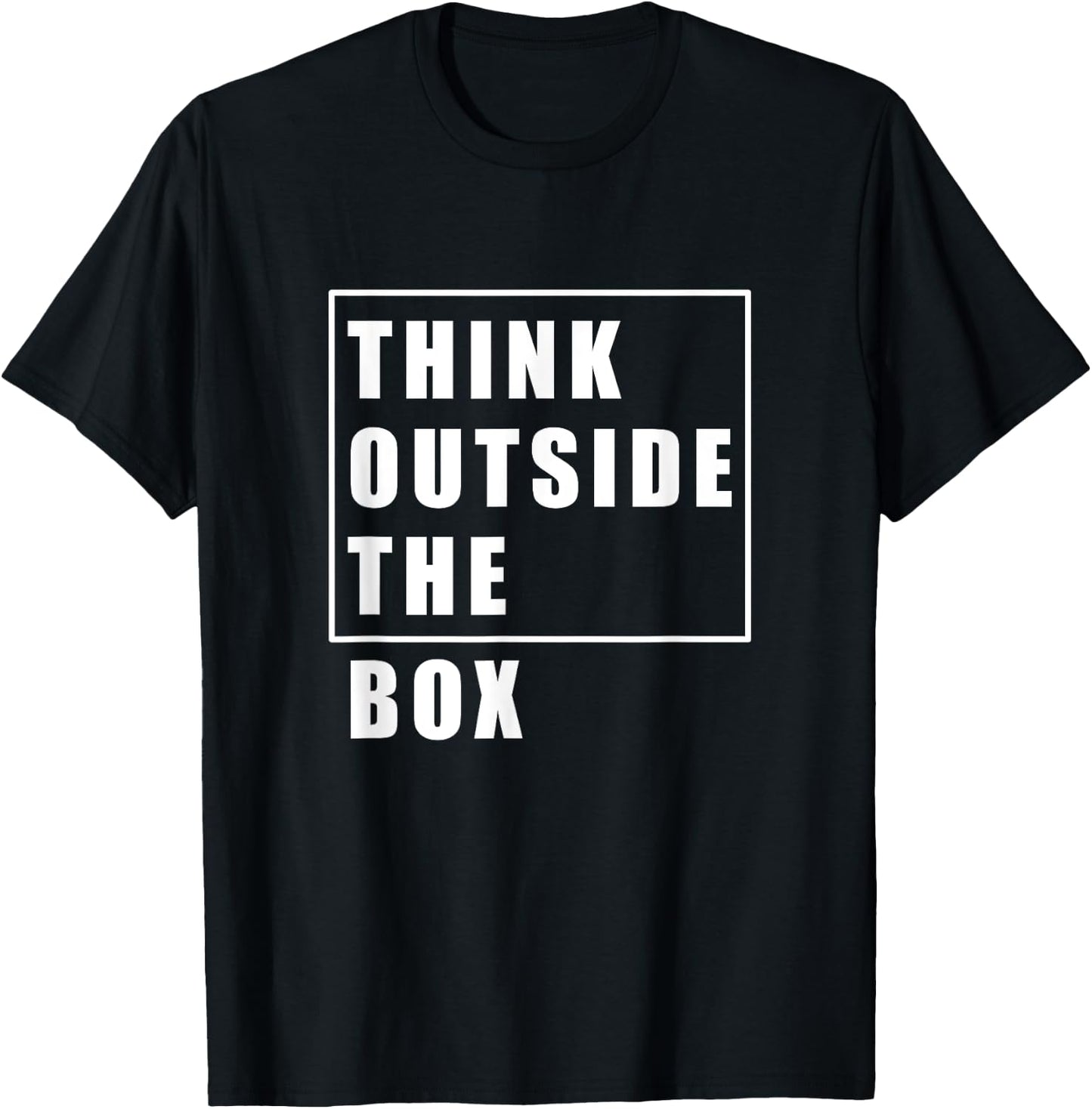 Think Outside The Box | Great Idea T-Shirt - T-Shirt | Black