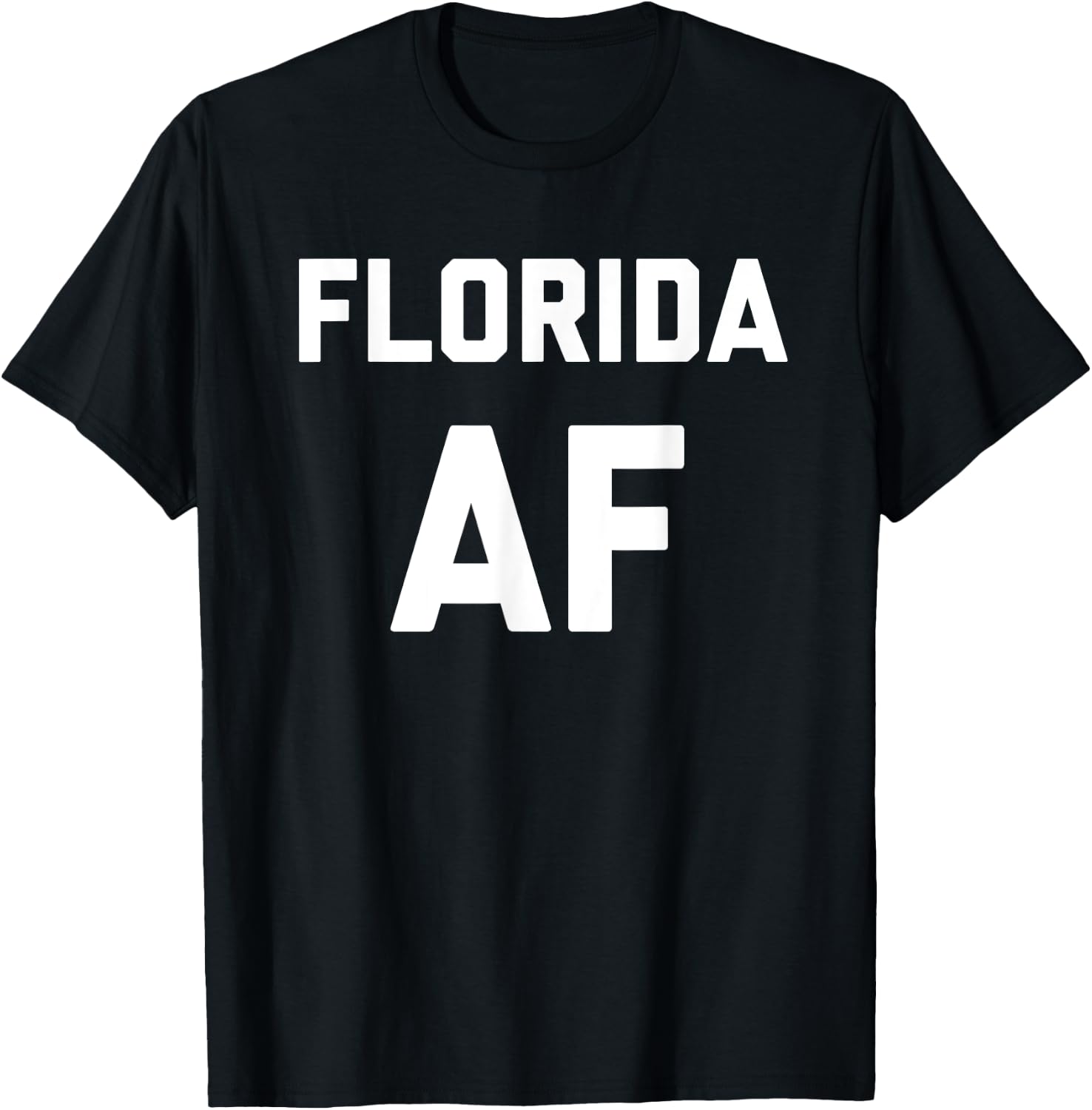 Funny Florida Af Shirt Native Southern Gift T-Shirt - T-Shirt | Black