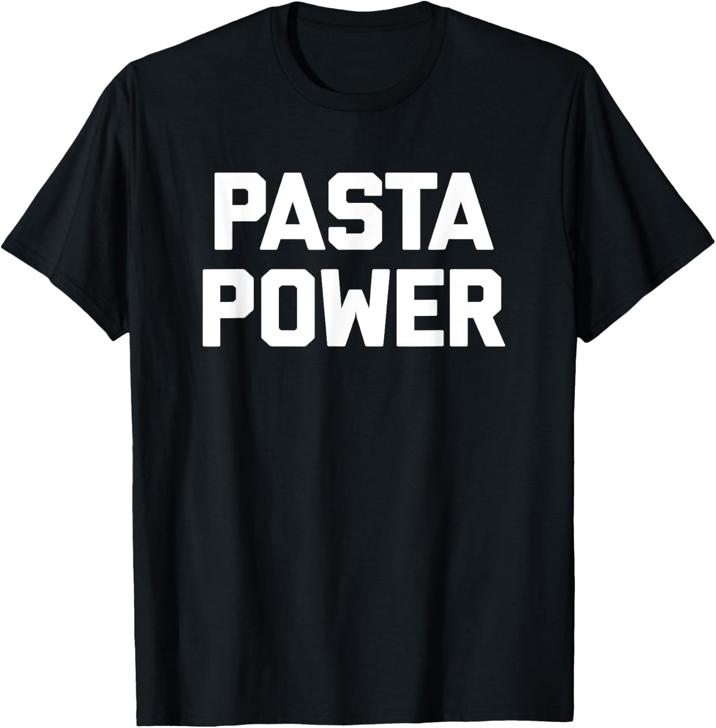 Pasta Power funny saying Italian food spaghetti pasta T-Shirt - T-Shirt | Black