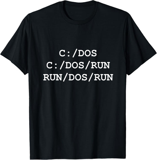 Funny Floppy Disk DOS - C:/Dos C:/Dos/Run Run/Dos/Run T-Shirt - T-Shirt | Black
