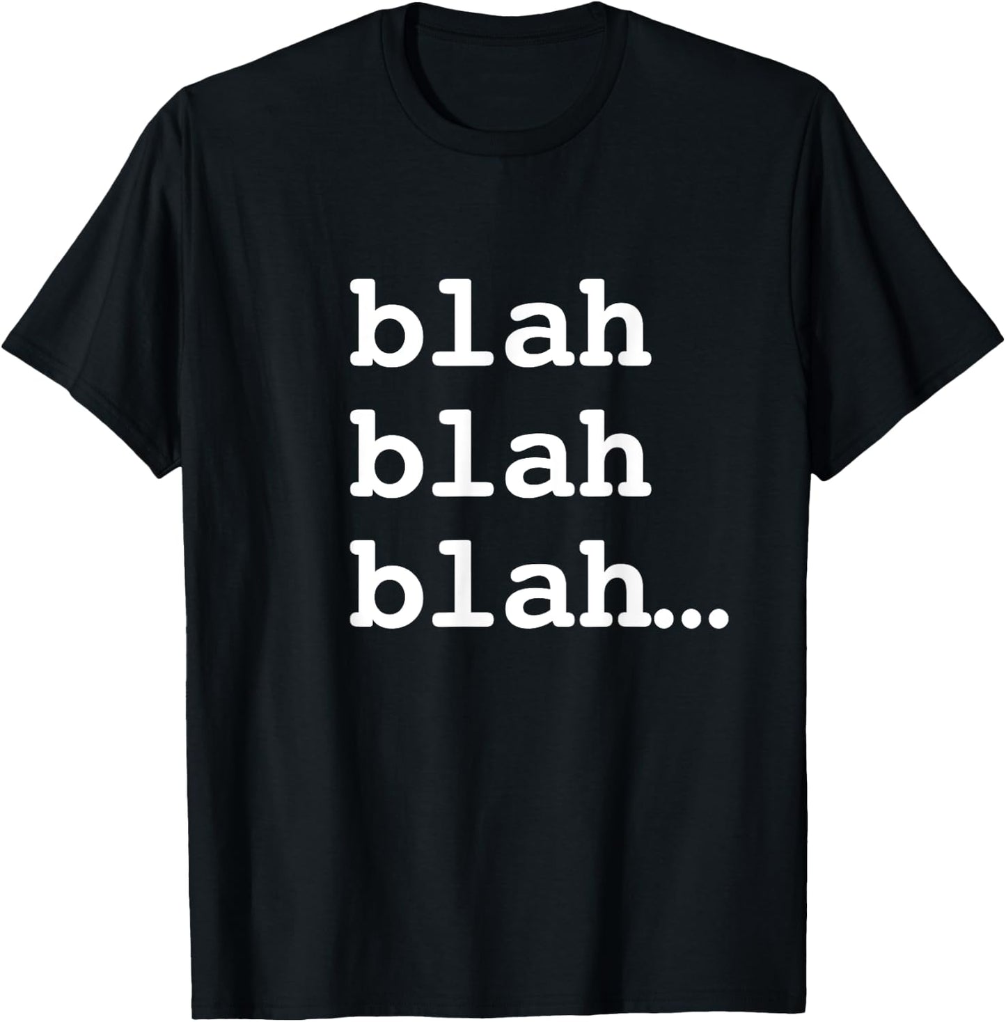 Blah blah blah... T-Shirt - T-Shirt | Black