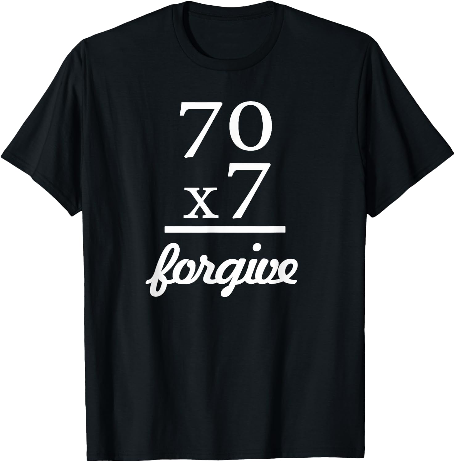 Christian Shirt - Jesus 70x7 Forgive T-Shirt - T-Shirt | Black