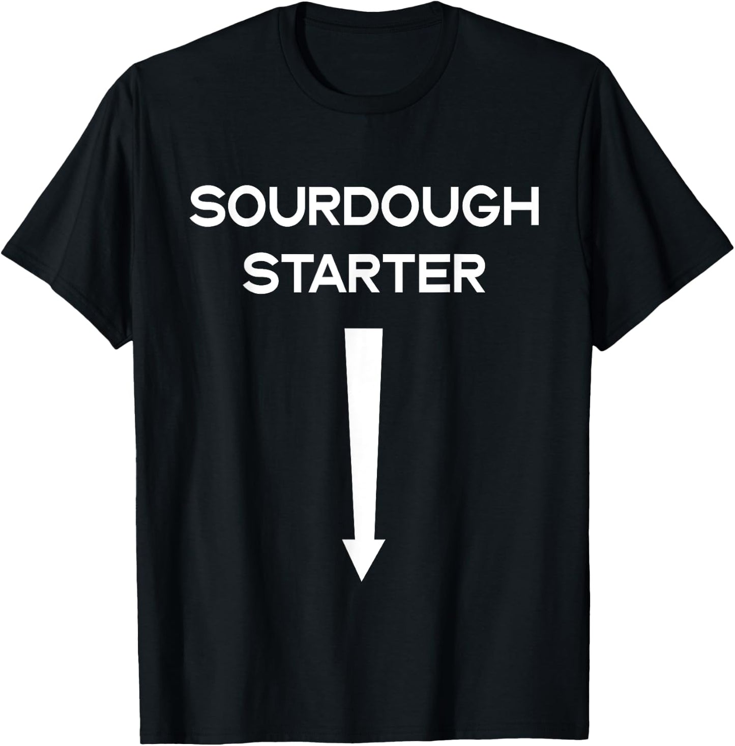 SourDough Starter Yeast Infection Funny Adult Humor Meme T-Shirt - T-Shirt | Black