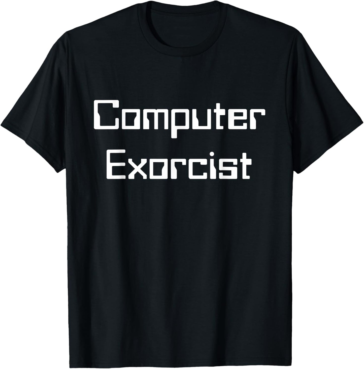 "Computer Exorcist" 1337 linux root sys admin geek T-Shirt - T-Shirt | Black