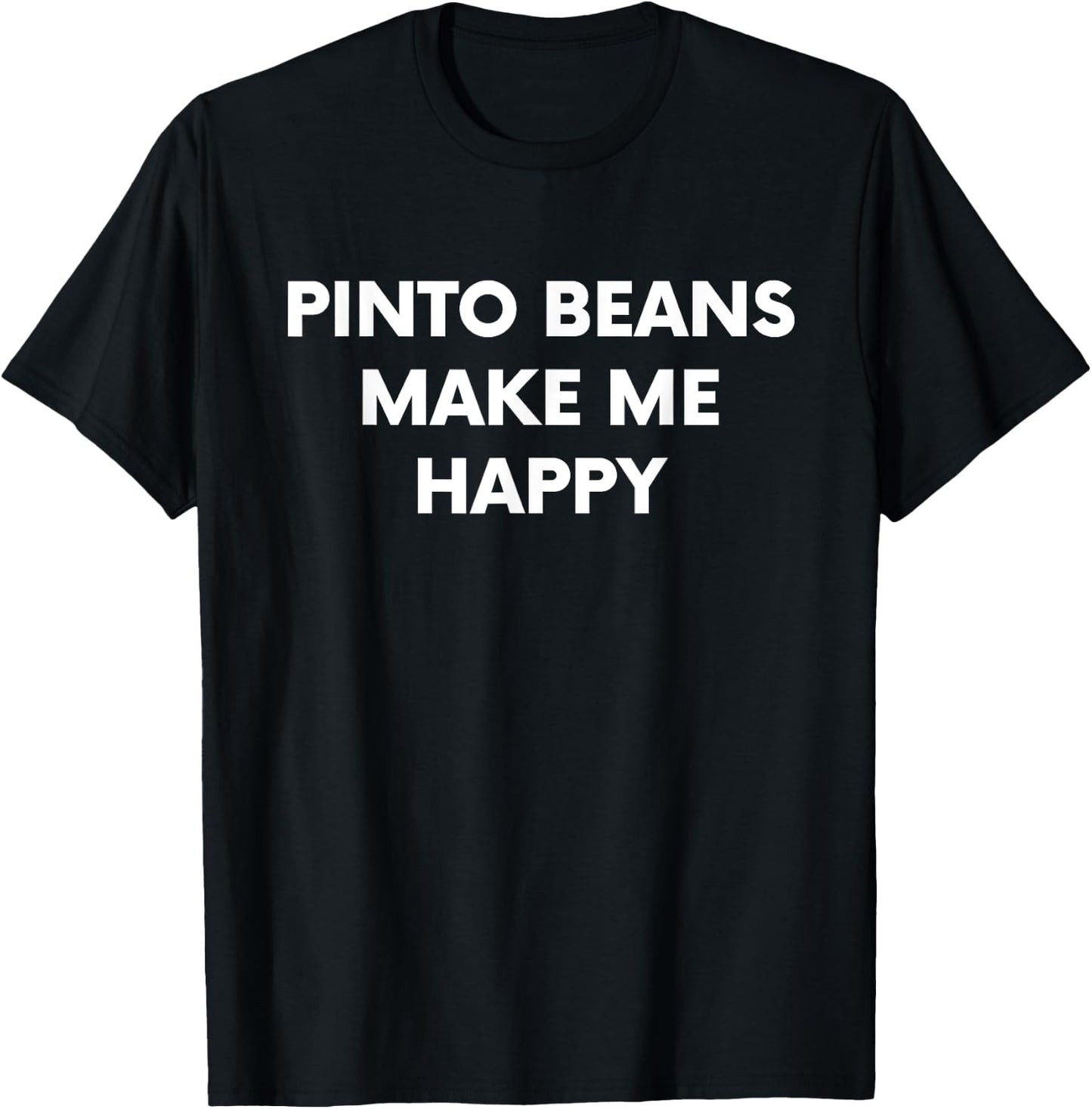 Pinto Beans Lover Food Shirt Funny Legume Joke Gift T-Shirt - T-Shirt | Black