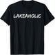Lakeaholic Top T-Shirt - T-Shirt | Black