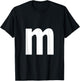 Alphabet Letter M (Lower case m) T-Shirt - T-Shirt | Black