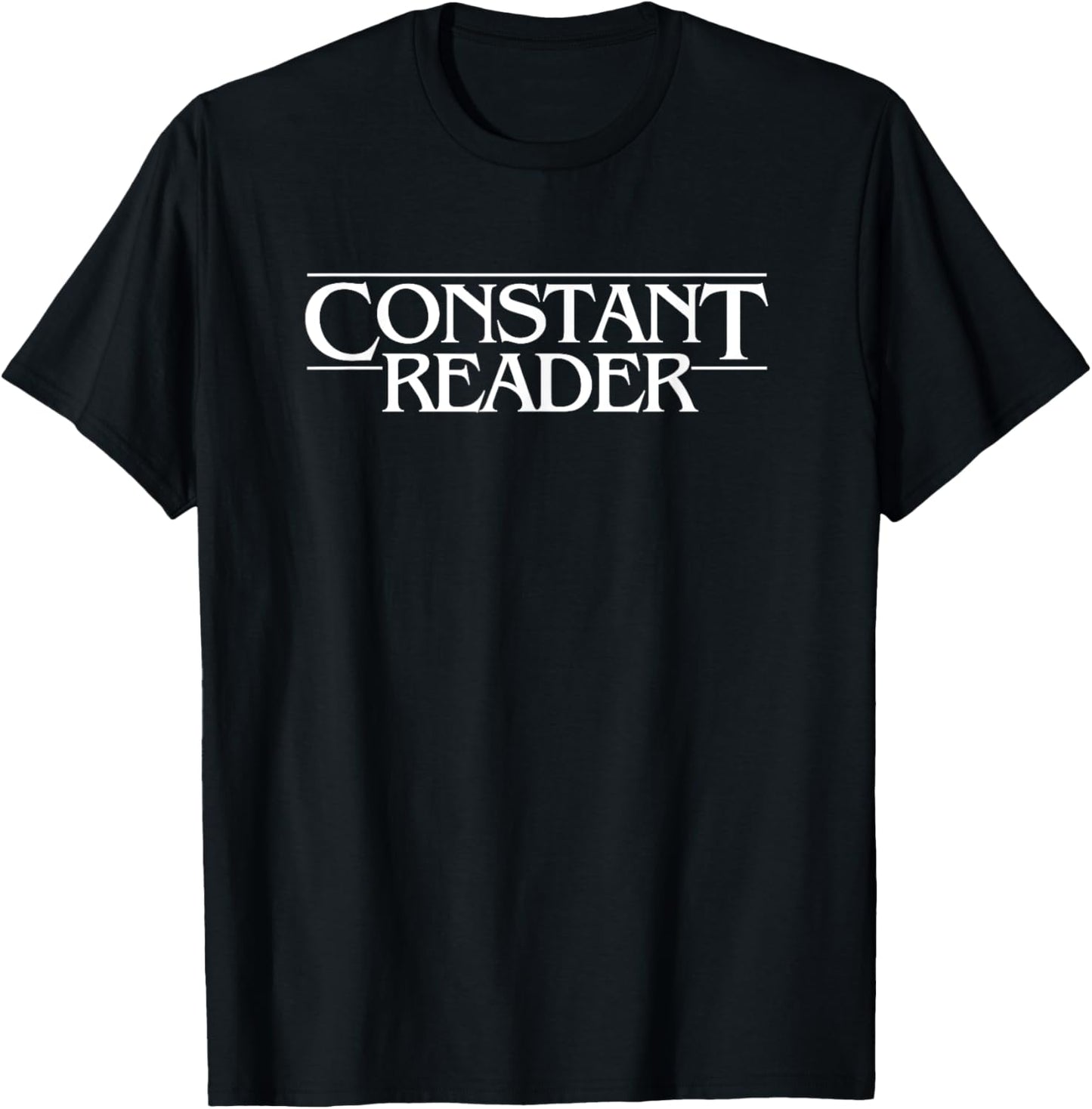 Constant Reader Fan of Horror Suspense Book Bibliophile T-Shirt - T-Shirt | Black