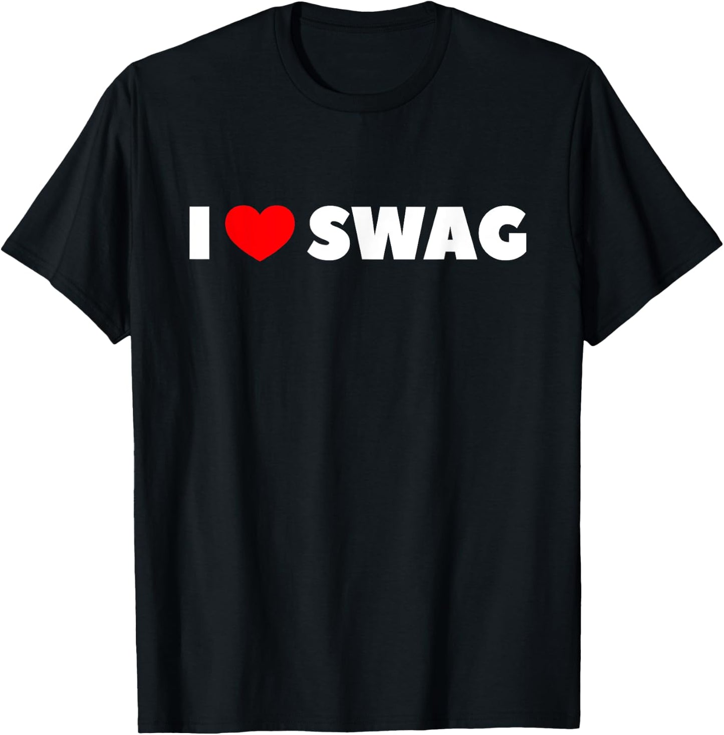 I Love (Heart) Swag T-Shirt - T-Shirt | Black