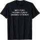 War Is Peace, Freedom Is Slavery, Ignorance Is Strength T-Shirt - T-Shirt | Black
