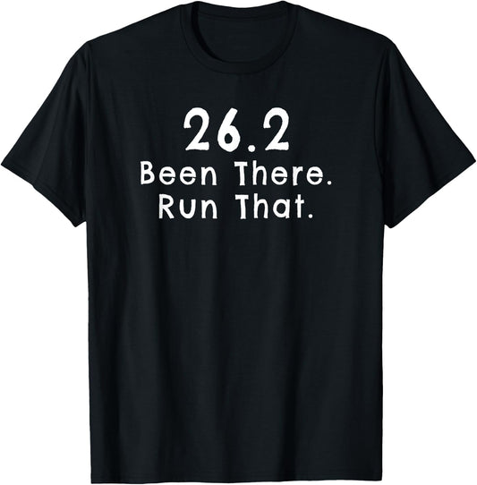 26.2 Been There Run That T-Shirt - T-Shirt | Black
