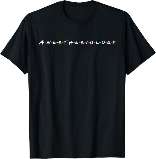 Funny Anesthesiology Anesthesiologist Gift T-Shirt - T-Shirt | Black