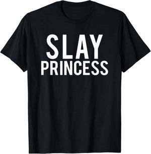 Slay Princess for Girls who Love Make-Up and Beauty T-Shirt - T-Shirt | Black