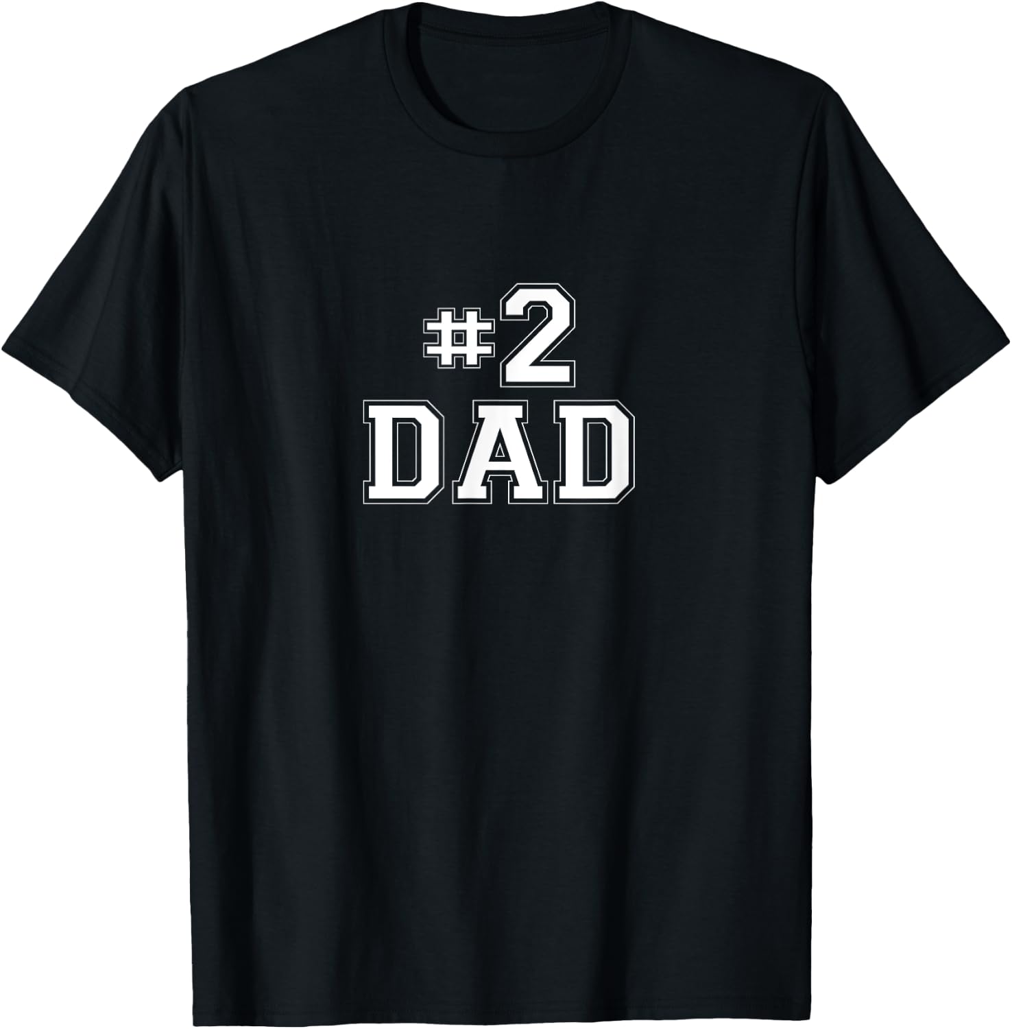#2 Dad T Shirt T-Shirt - T-Shirt | Black