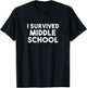 Funny Middle School Graduation Shirt Gift Eighth 8th Grade T-Shirt - T-Shirt | Black