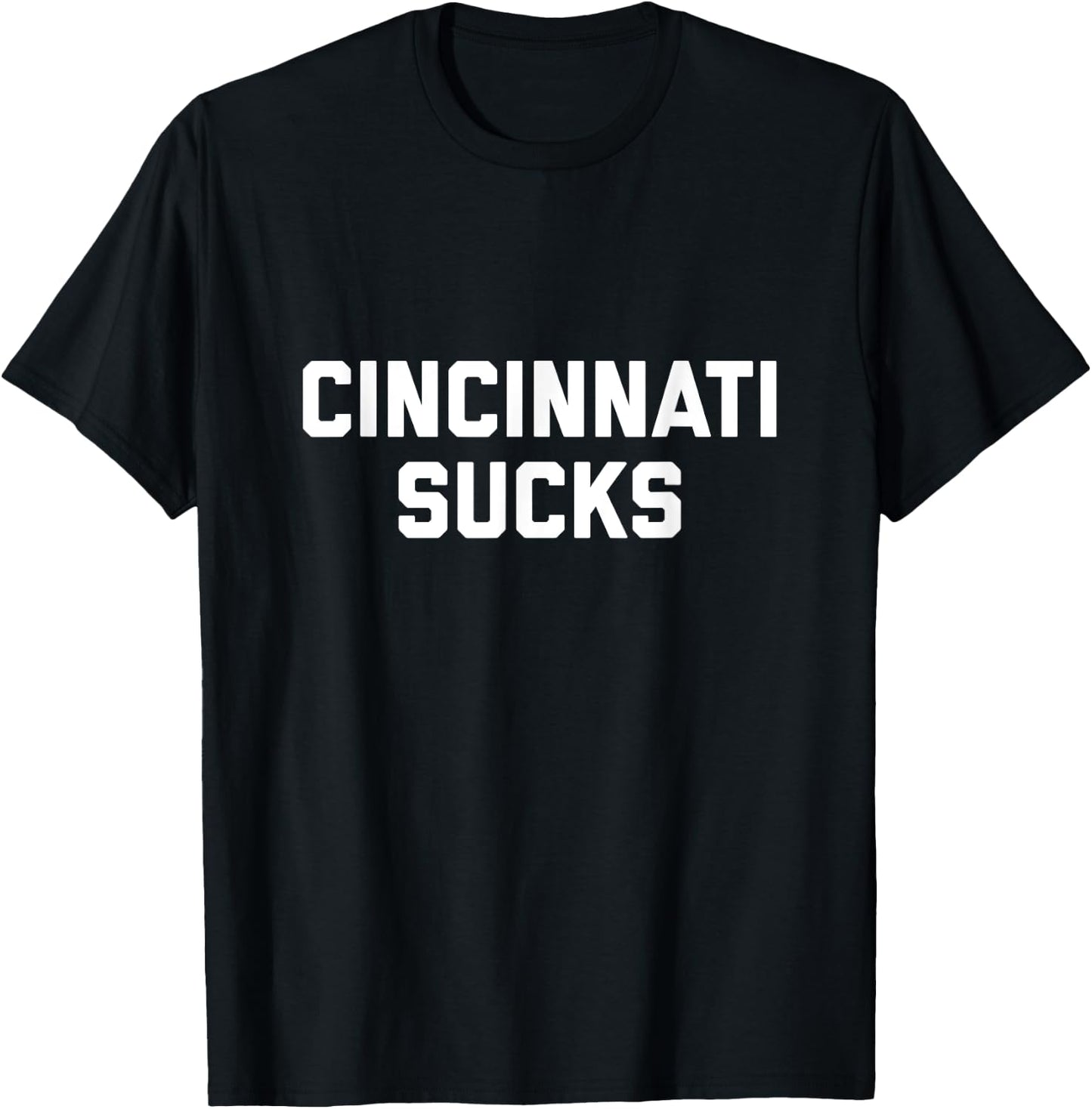 Cincinnati Sucks T-Shirt - T-Shirt | Black