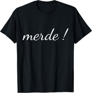 Merde T Shirt French Language Saying Teacher Student Men Women T-Shirt - T-Shirt | Black