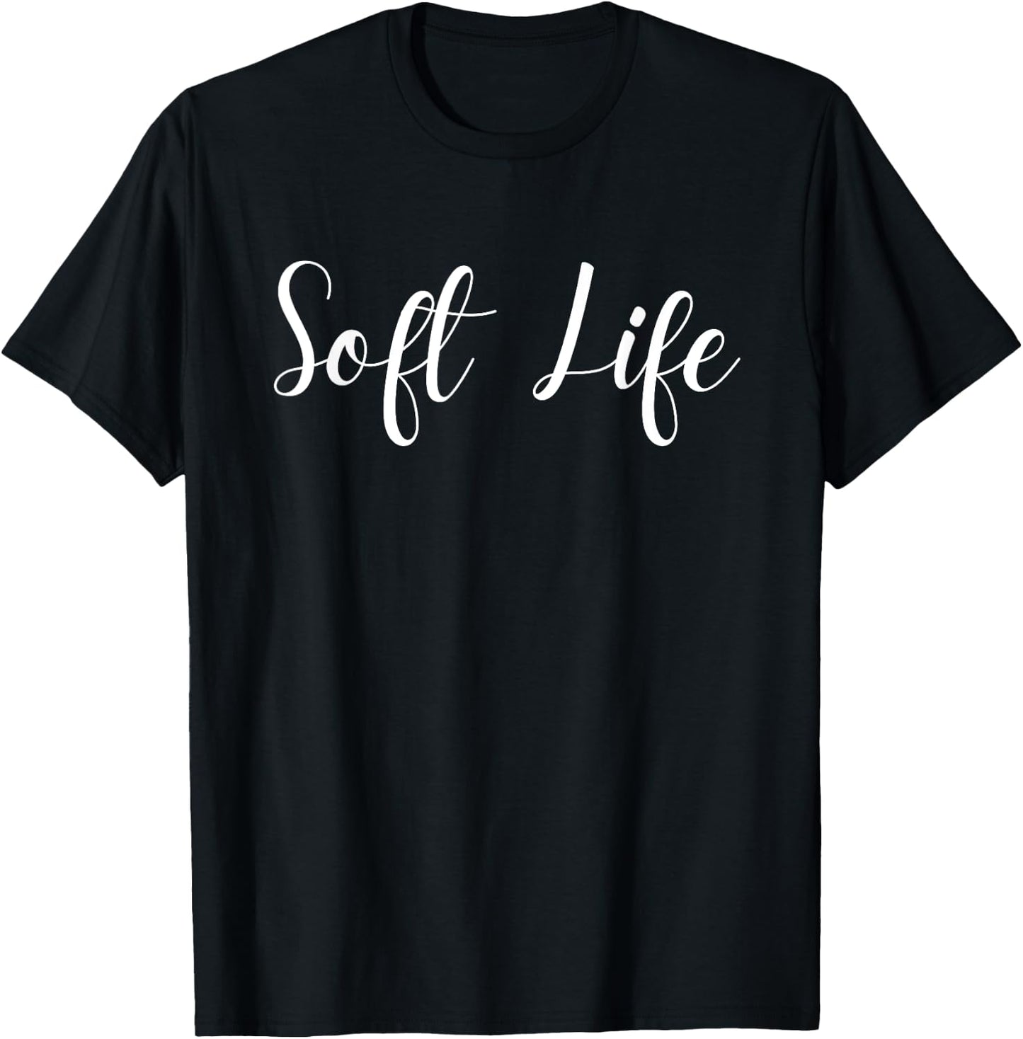 Soft Life, Low Stress Healthy Lifestyle T-Shirt - T-Shirt | Black