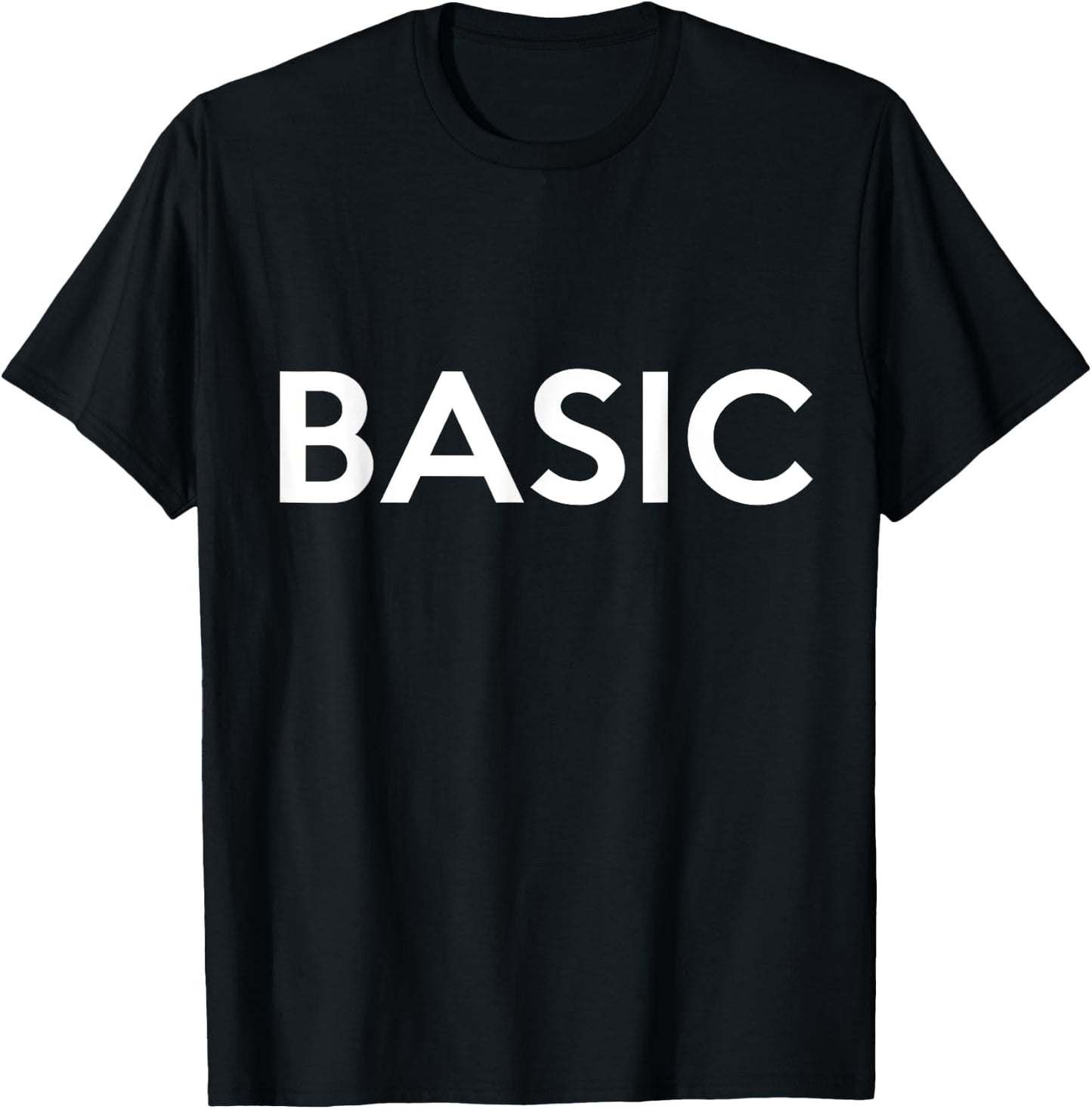 Shirt That Says Basic T-Shirt - T-Shirt | Black