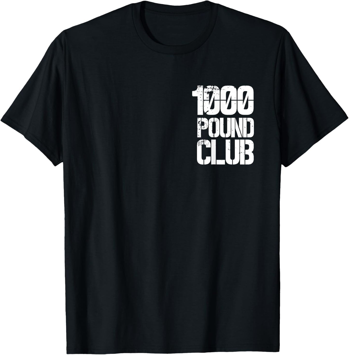 1000 Pound Club Member Small Logo Powerlifter T-Shirt - T-Shirt | Black