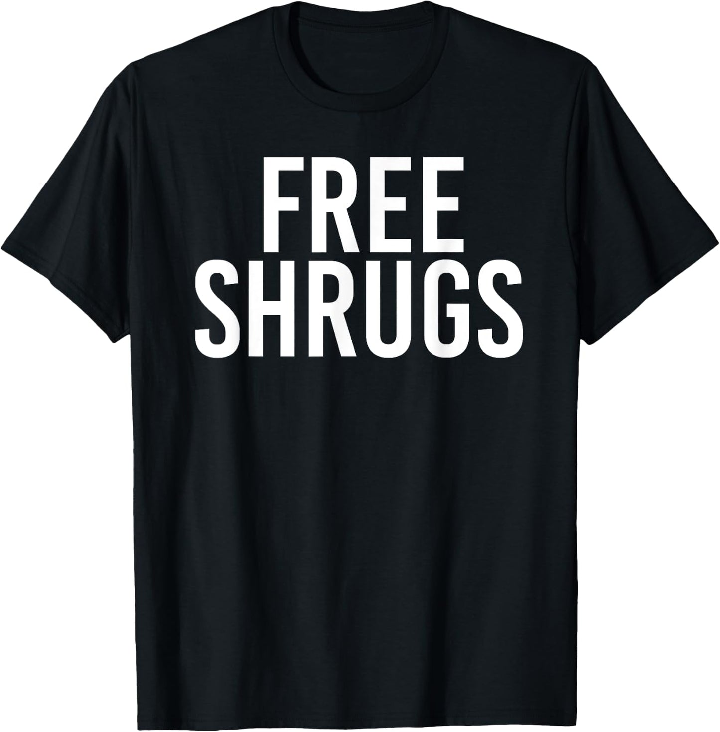 FREE SHRUGS Funny Hugs Gym Fitness Weight Gift T-Shirt - T-Shirt | Black