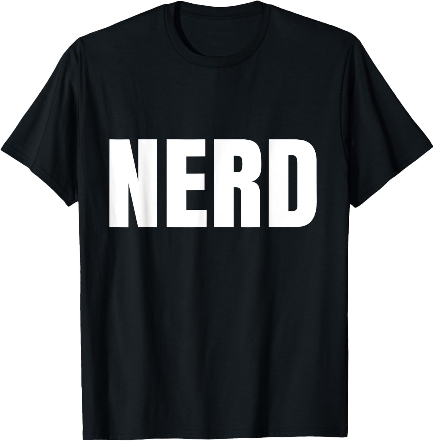 Shirt says Nerd Funny for Geeks and Nerds T-Shirt - T-Shirt | Black