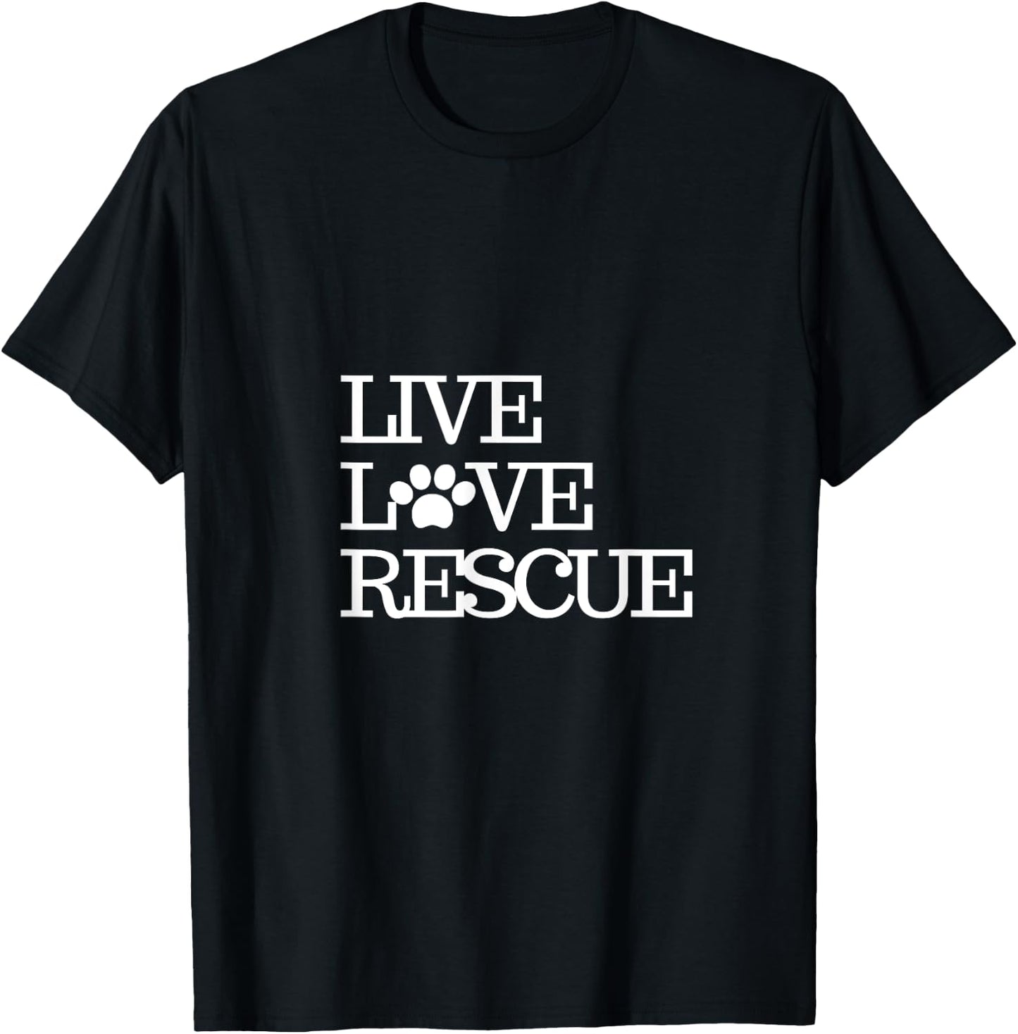 Dog Rescue Shirt Live Love Rescue Dogs Men Women Girls Kids T-Shirt - T-Shirt | Black