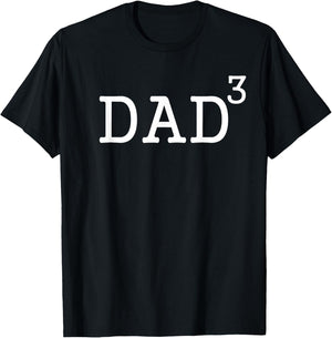 Dad To The Third Power Dad Of 3 Kids To The 3rd Power Shirt T-Shirt - T-Shirt | Black
