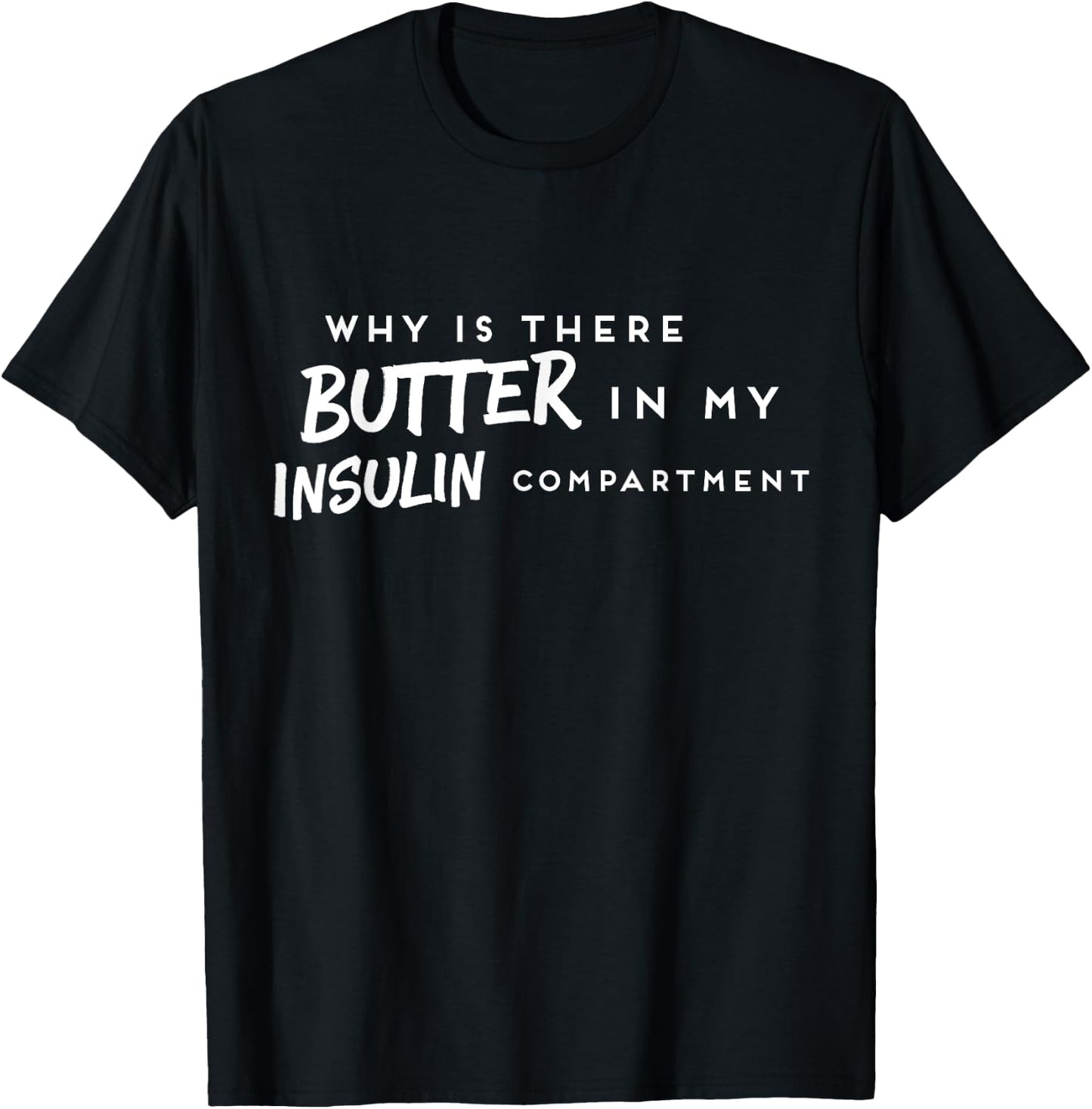 Diabetic Funny T1D Diabetes Awareness Insulin T-Shirt - T-Shirt | Black