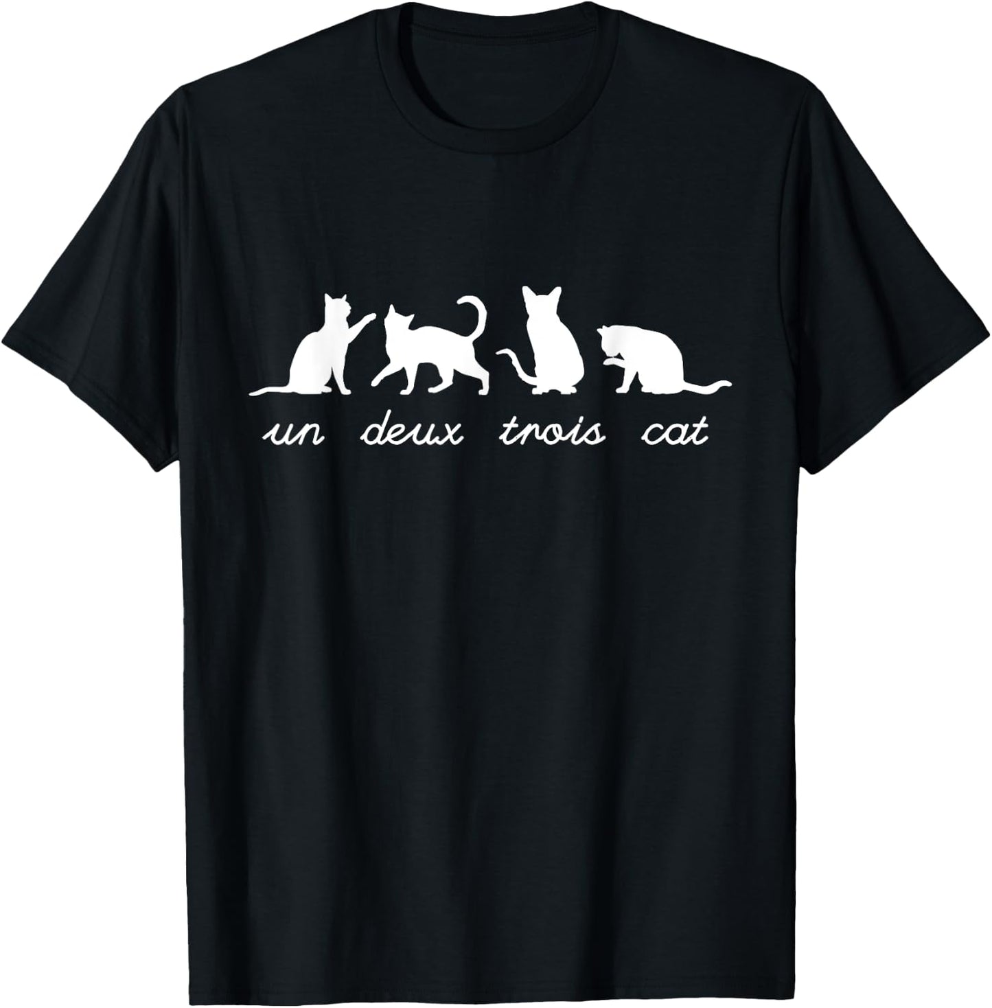 Un Deux Trois Cat Cute Funny French Pun Cat Lovers Gift T-Shirt - T-Shirt | Black
