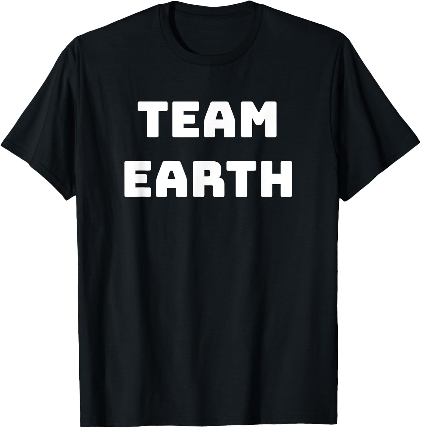 Team Earth - Earth Day Shirt - Men Women Youth T-Shirt - T-Shirt | Black