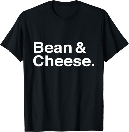 Bean and Cheese Taco Burrito T-Shirt - T-Shirt | Black