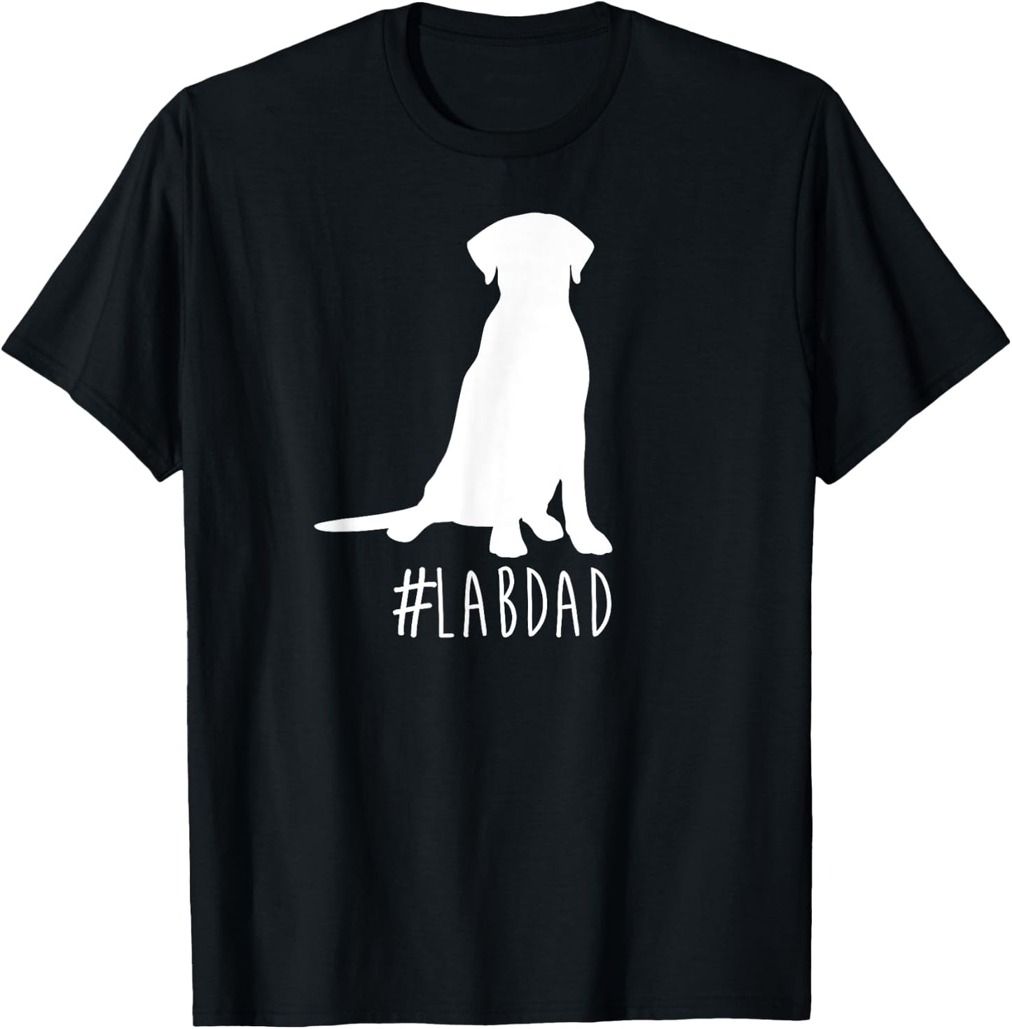 Hashtag Lab Dad . Labrador Retriever Dad shirt. T-Shirt - T-Shirt | Black