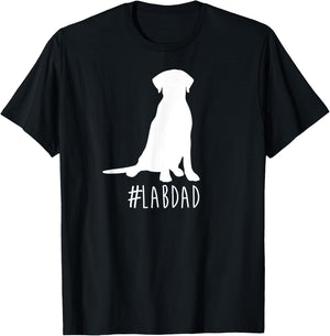 Hashtag Lab Dad . Labrador Retriever Dad shirt. T-Shirt - T-Shirt | Black