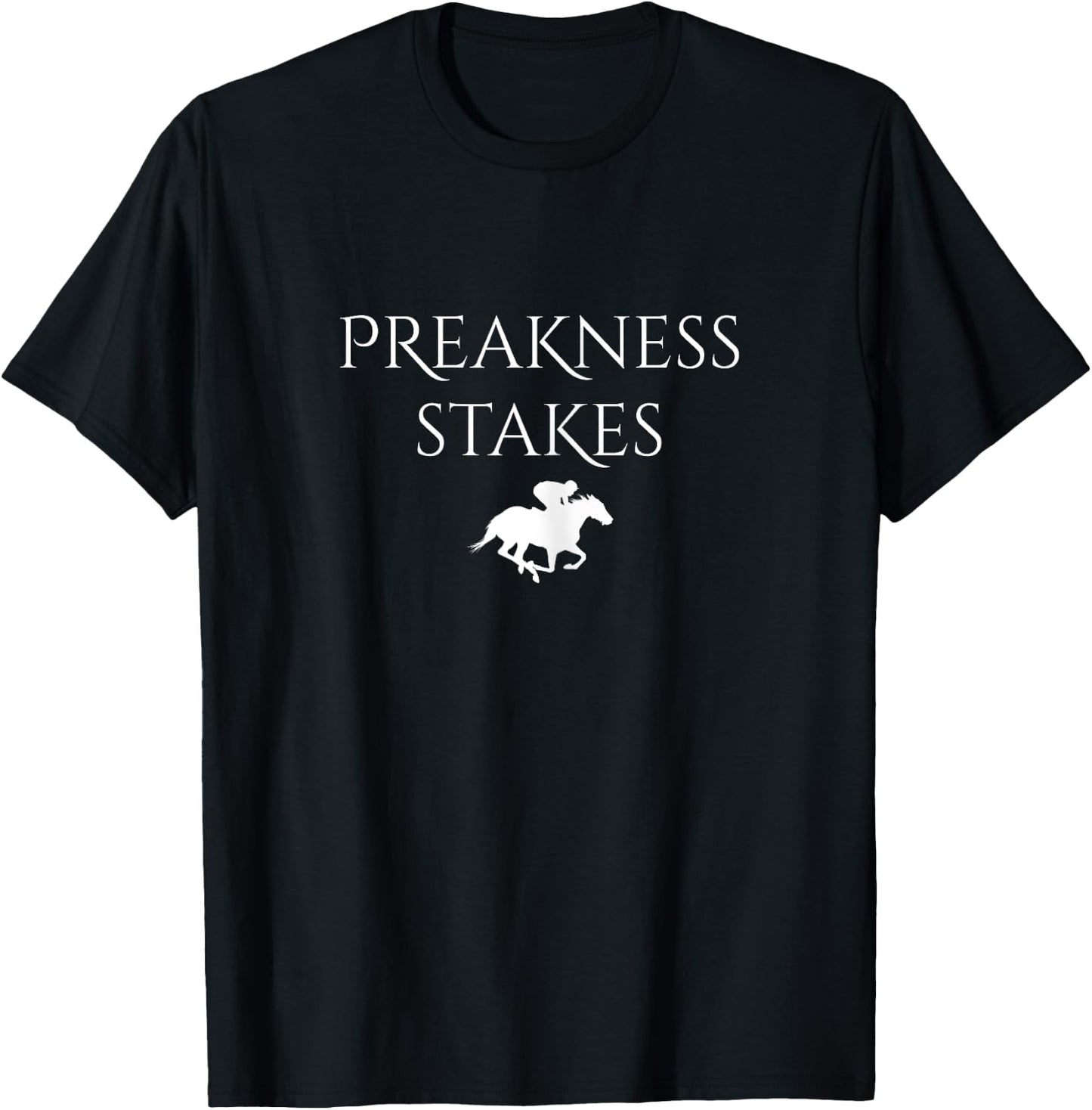 Preakness Horse Racing Shirts , Stakes Apparel T-Shirt - T-Shirt | Black
