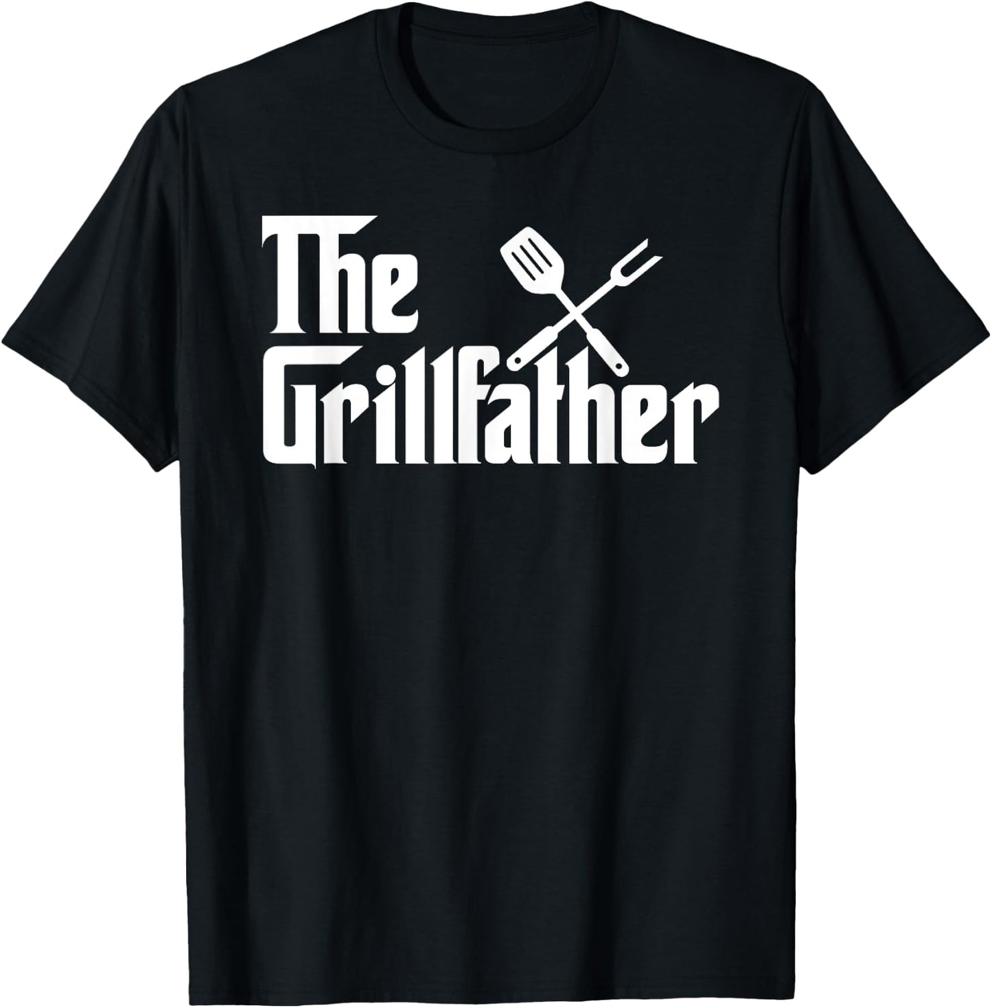The Grillfather BBQ Grill & Smoker | Barbecue Chef T-Shirt - T-Shirt | Black