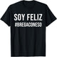 Soy Feliz Happiness Spanish Puerto Rico Funny T-Shirt - T-Shirt | Black