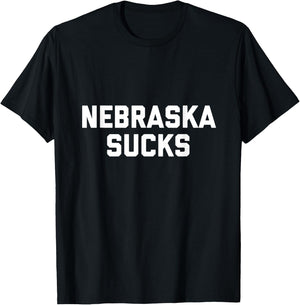 Nebraska Sucks T-Shirt - T-Shirt | Black