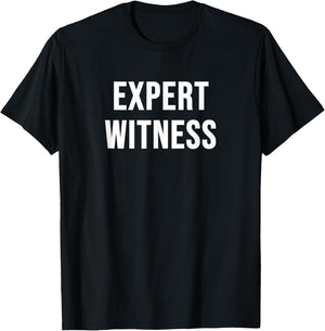 Expert Witness T-Shirt - T-Shirt | Black