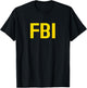 FBI Shirt for FBI Agent Halloween Costume Bold Shirt T-Shirt - T-Shirt | Black
