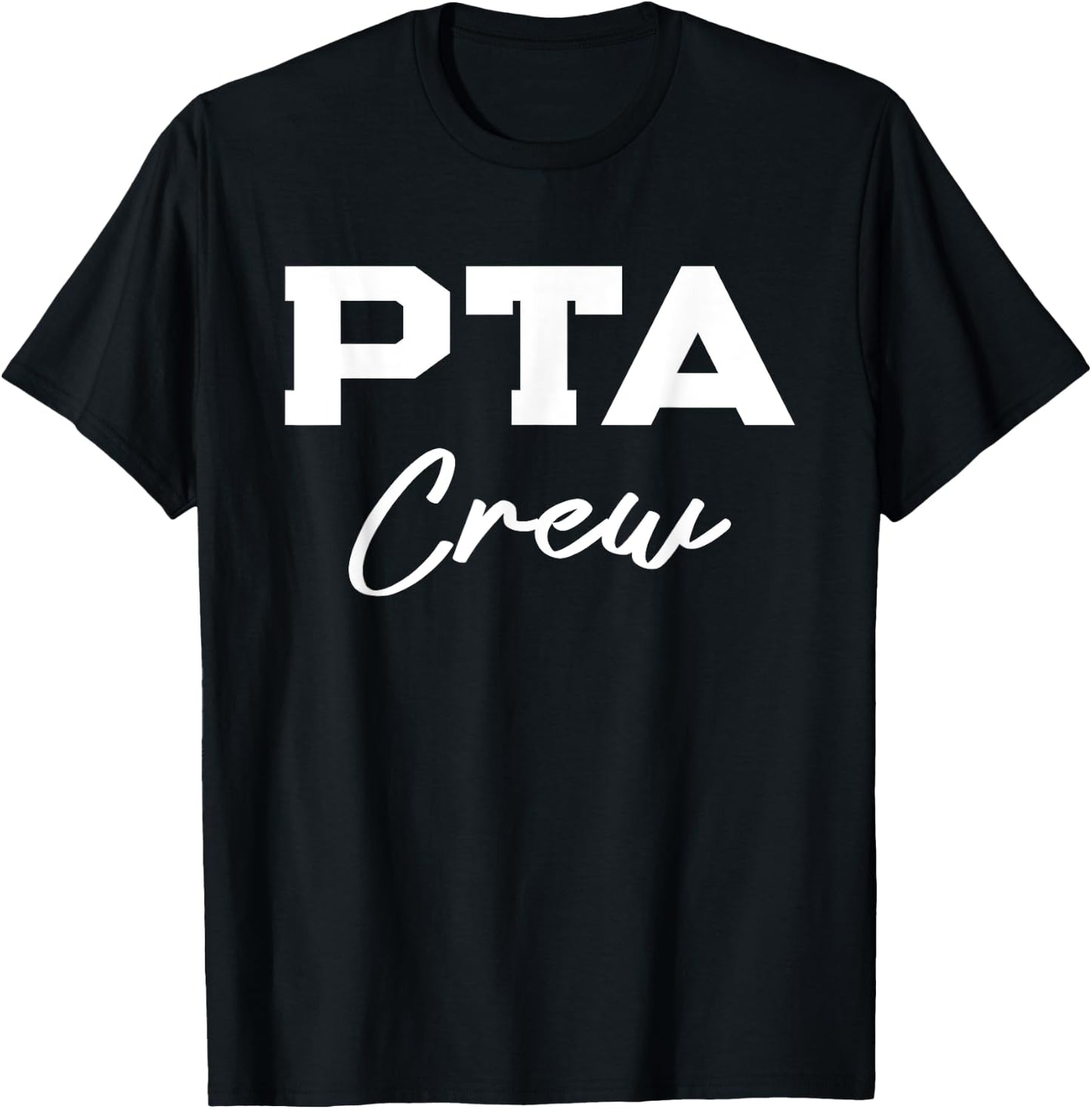 PTA Crew Parent Teacher Association T-Shirt - T-Shirt | Black