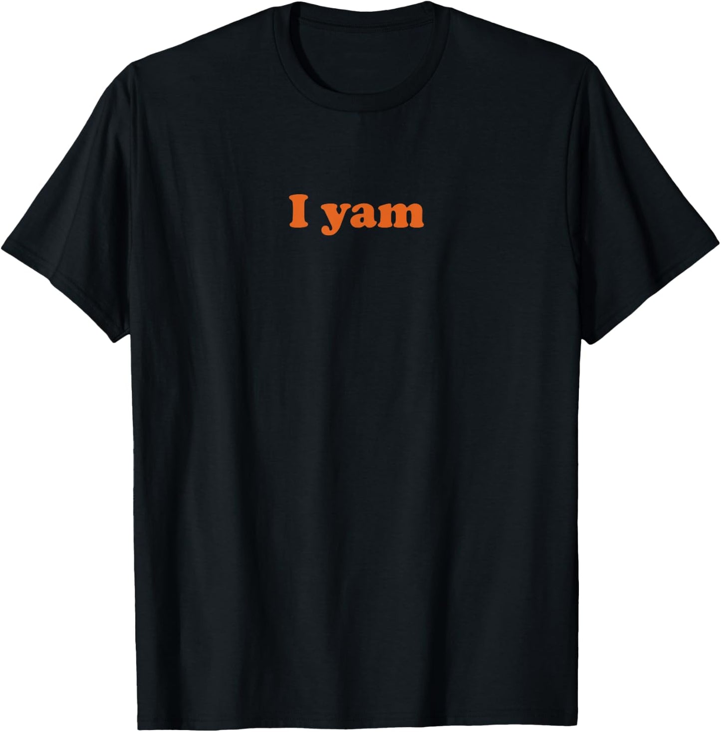 She's my sweet potato I yam shirt T-Shirt - T-Shirt | Black
