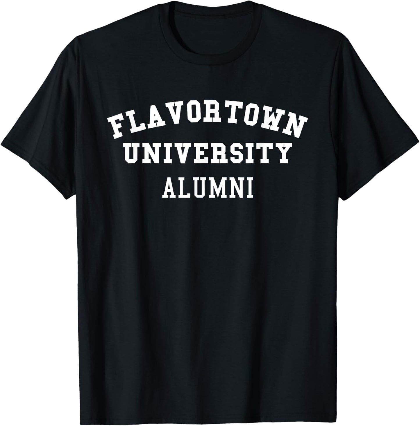 Flavortown University American Food Flavor Town T Shirt Gift T-Shirt - T-Shirt | Black