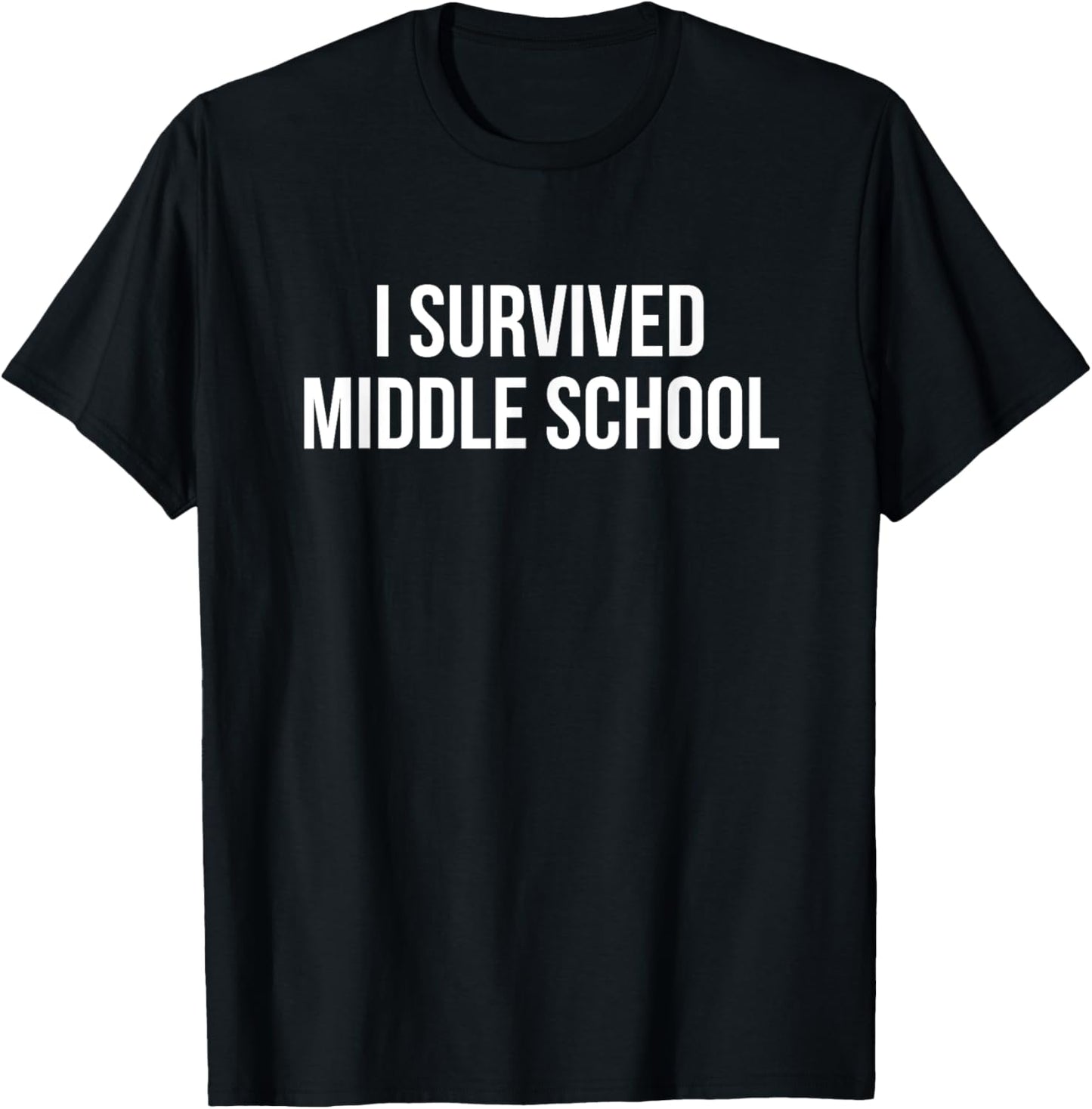 I Survived Middle School T-Shirt - T-Shirt | Black