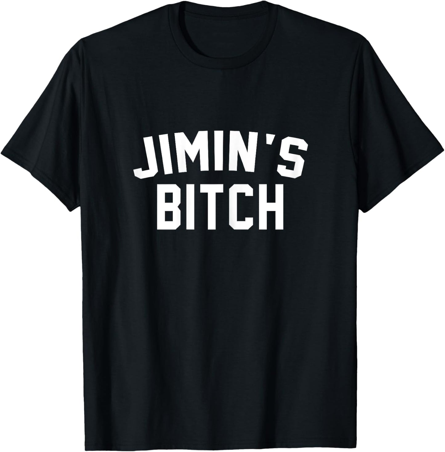 Jimin's Bitch funny T shirt T-Shirt - T-Shirt | Black