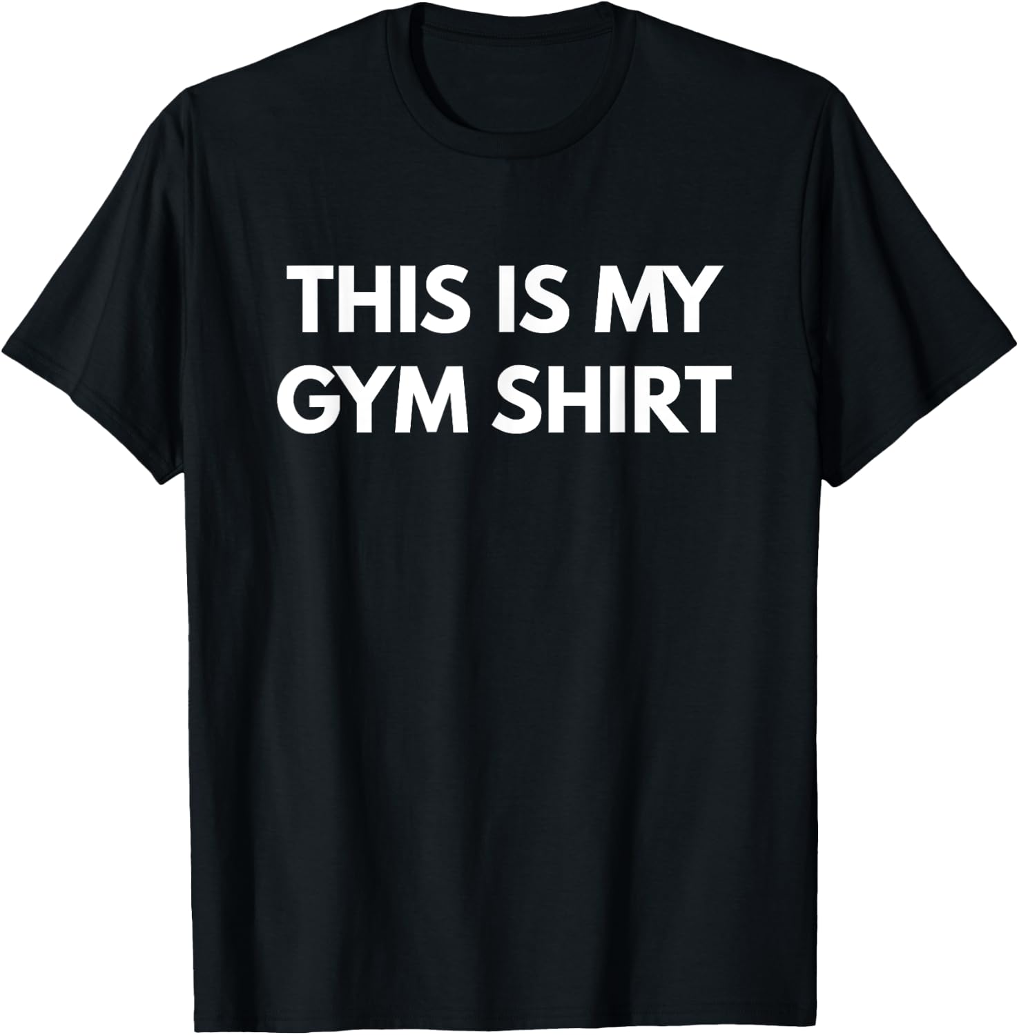 This is my Gym Shirt - Fun Workout Shirts T-Shirt - T-Shirt | Black