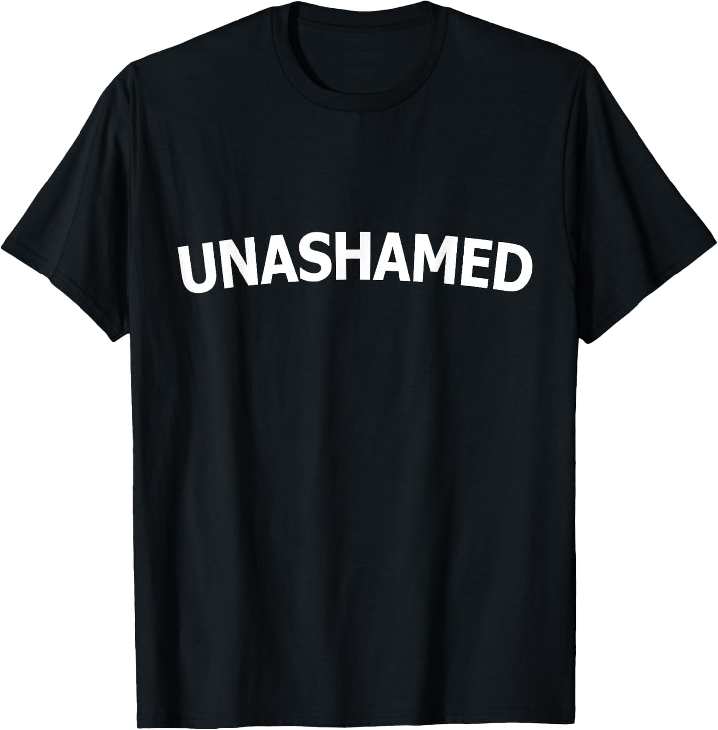 Unashamed, No Guilt, No Doubt, No Shame T-Shirt - T-Shirt | Black